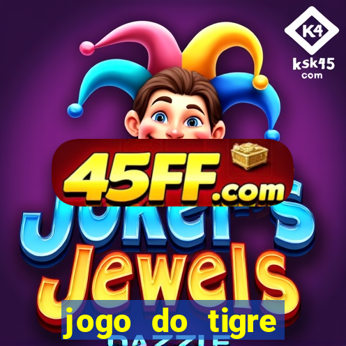 jogo do tigre gratis teste